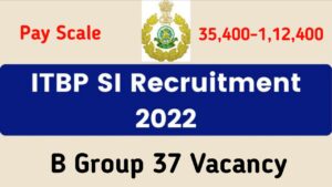 ITBP Sub Inspector Recruitment 2022