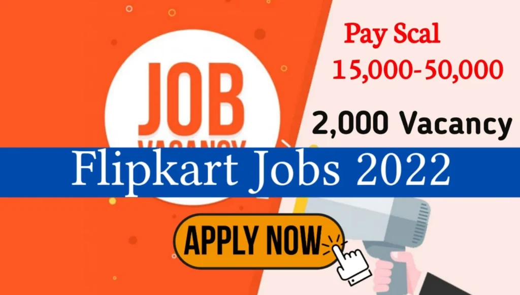 Flipkart Recruitment 2022